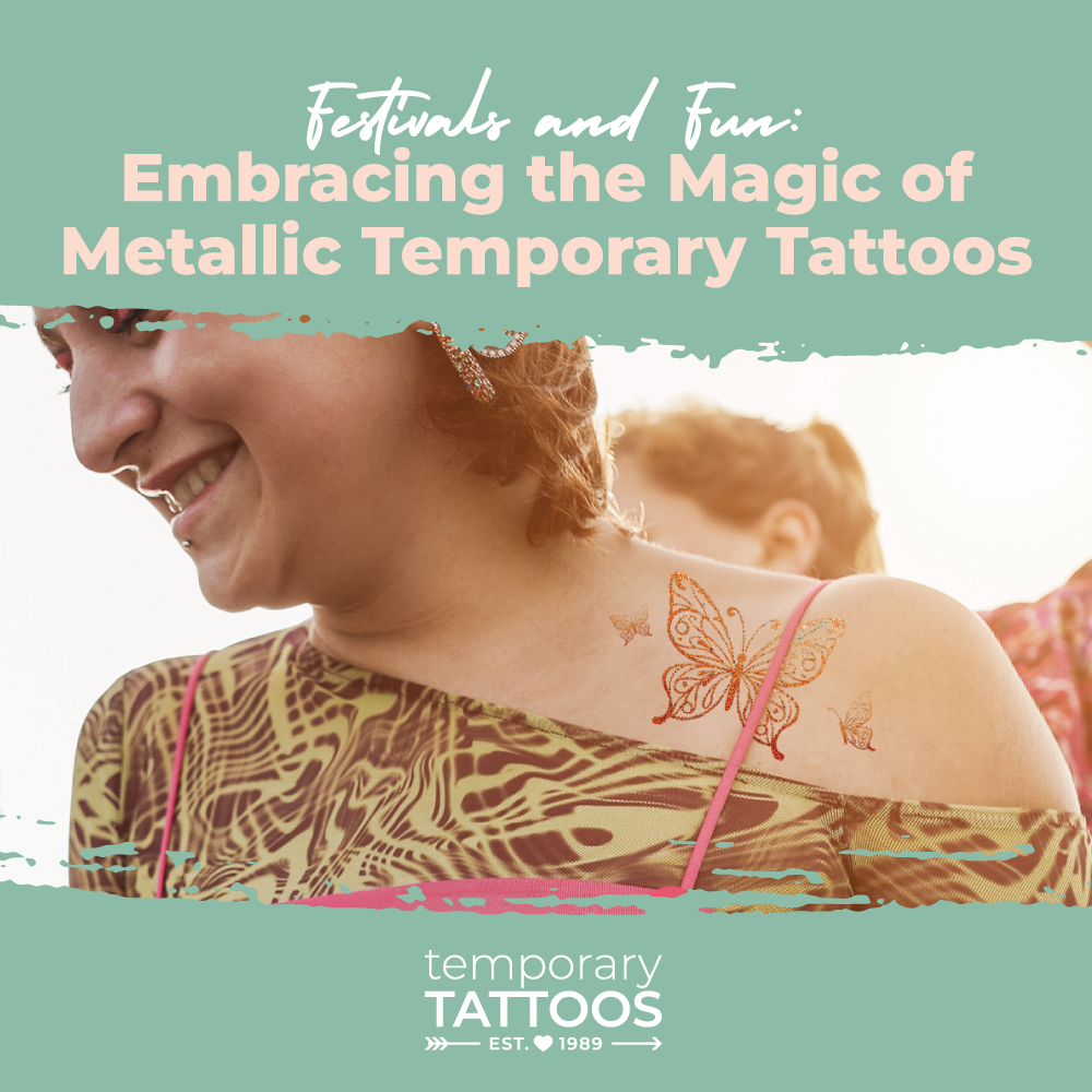 Festivals and Fun: Embracing the Magic of Metallic Temporary Tattoos